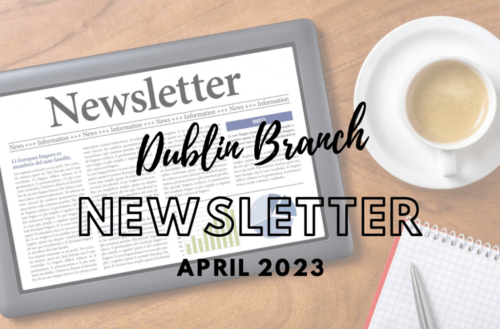 Dublin Branch AGM Newsletter