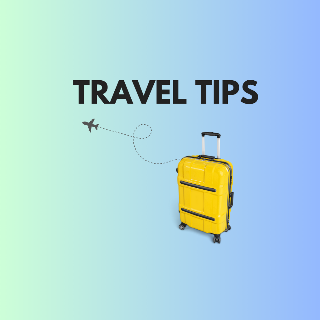 Travel Tips