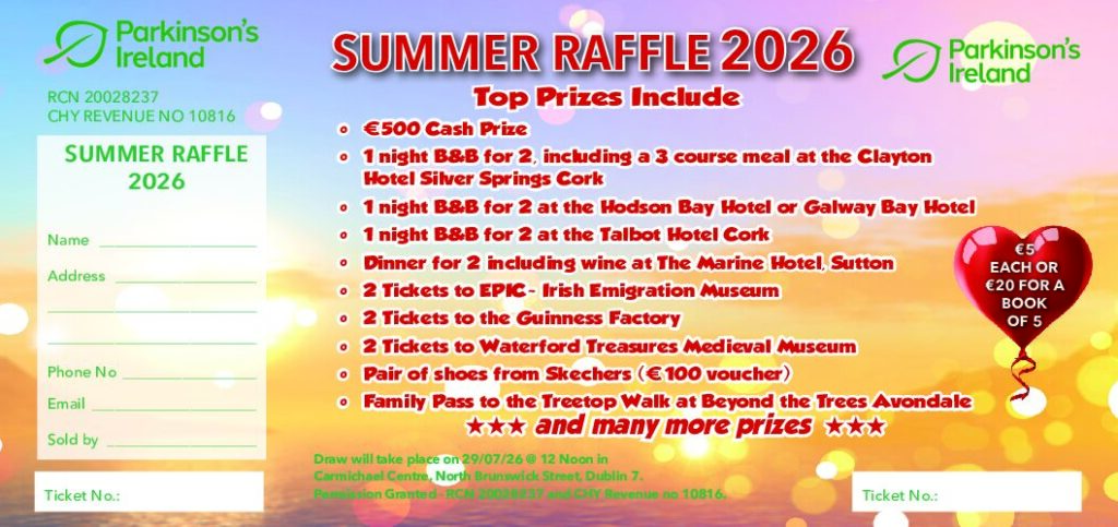 Tickets for the Parkinson’s Ireland Summer Raffle